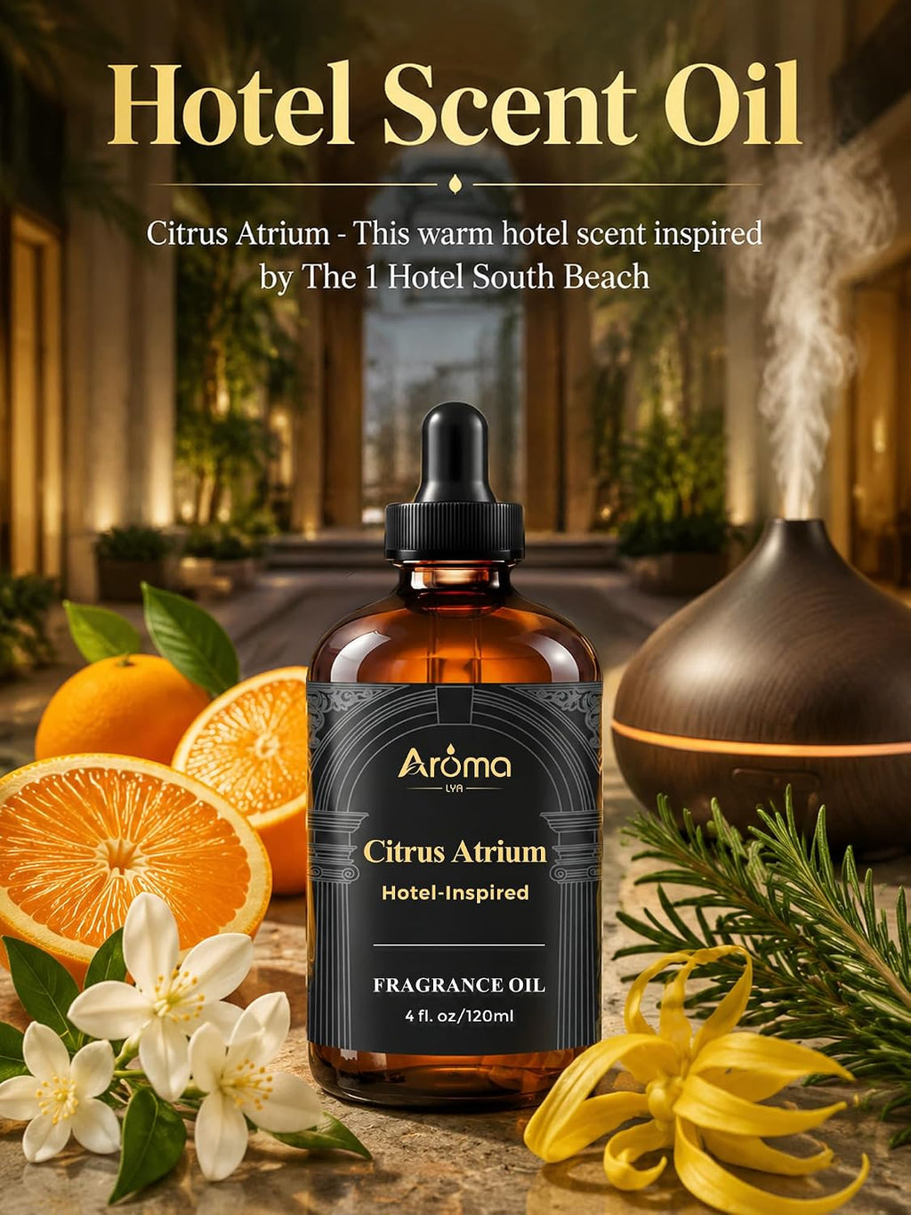 Hotel Collection Diffuser Oil - Citrus Atrium
